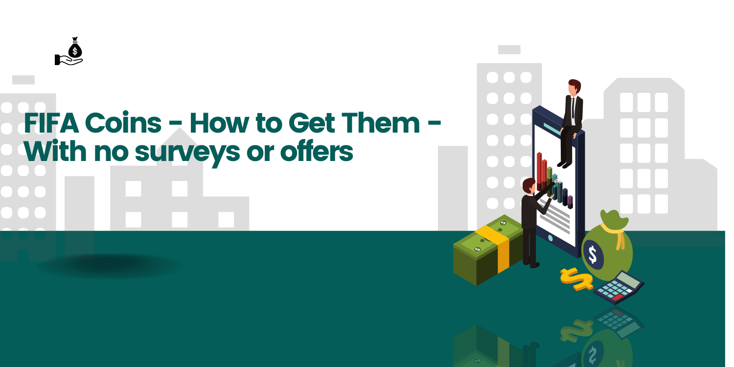 FIFA Fut Coins - How to Get Them - With no surveys or offers!